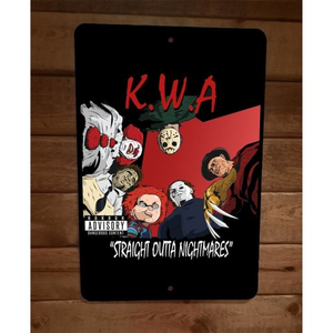 KWA Straight Outta Nightmares Horror‎ Halloween  8x12 Metal Wall Sign